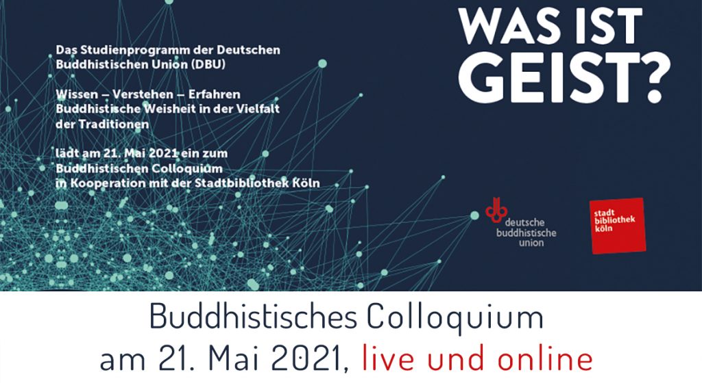 Flyer zum Buddhistischen Colloquium "Was ist Geist"